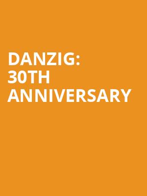 Danzig: 30th Anniversary at O2 Academy Brixton